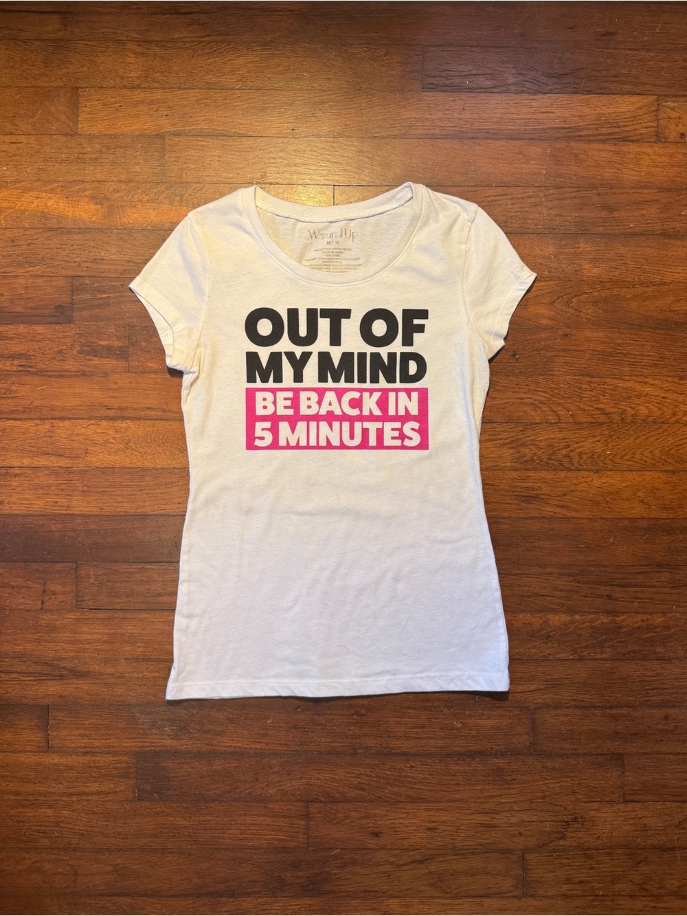 Graphic Tee "Out of My Mind Be Back in 5 Minutes" White T-Shirt